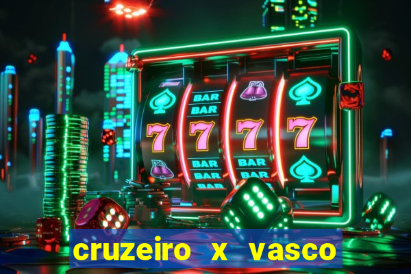 cruzeiro x vasco da gama multicanais